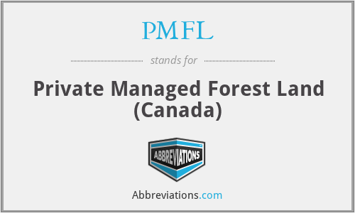 PMFL - Private Managed Forest Land (Canada)