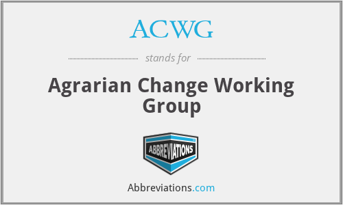 ACWG - Agrarian Change Working Group