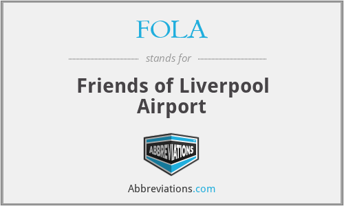 FOLA - Friends of Liverpool Airport