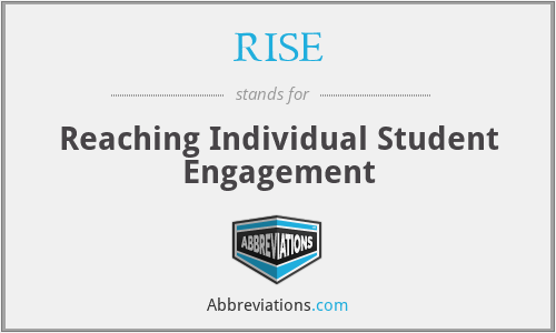 RISE - Reaching Individual Student Engagement