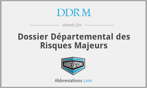 DDRM - Dossier Départemental des Risques Majeurs