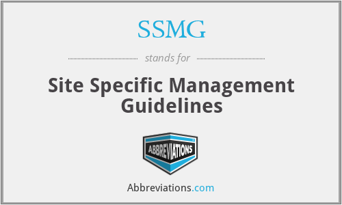 SSMG - Site Specific Management Guidelines