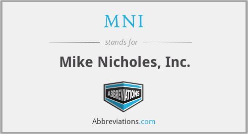 MNI - Mike Nicholes, Inc.