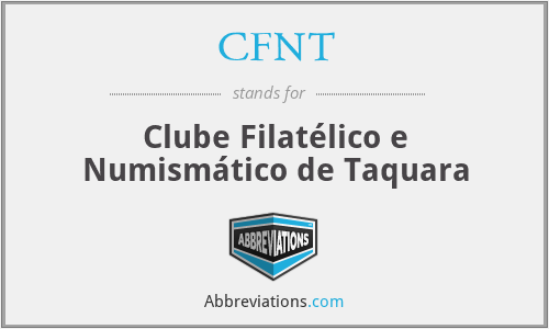 CFNT - Clube Filatélico e Numismático de Taquara
