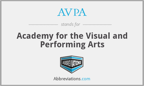 AVPA - Academy for the Visual and Performing Arts