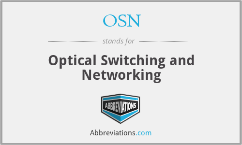 OSN - Optical Switching and Networking