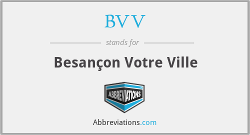 BVV - Besançon Votre Ville