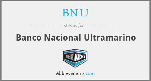 BNU - Banco Nacional Ultramarino