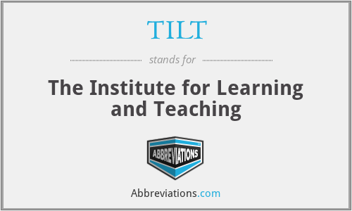TILT - The Institute for Learning and Teaching