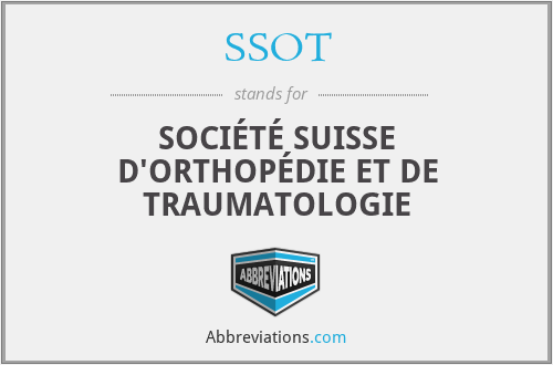 SSOT - SOCIÉTÉ SUISSE D'ORTHOPÉDIE ET DE TRAUMATOLOGIE