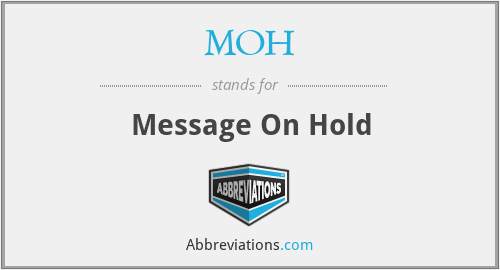 MOH - Message On Hold