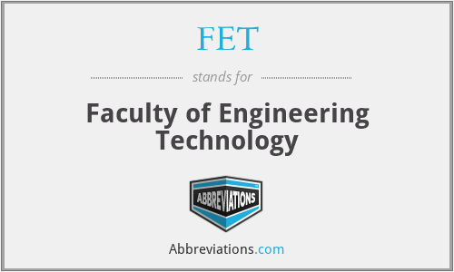 FET - Faculty of Engineering Technology