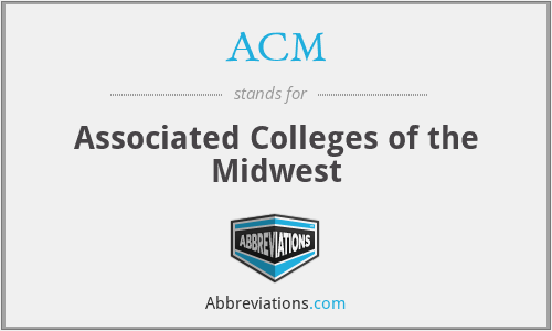 ACM - Associated Colleges of the Midwest