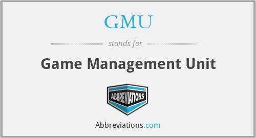 GMU - Game Management Unit