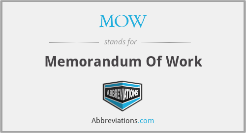 MOW - Memorandum Of Work