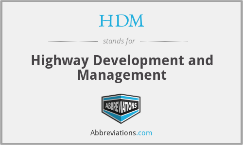 HDM - Highway Development and Management