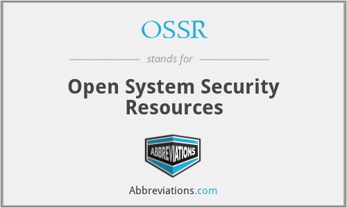 OSSR - Open System Security Resources