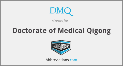 DMQ - Doctorate of Medical Qigong