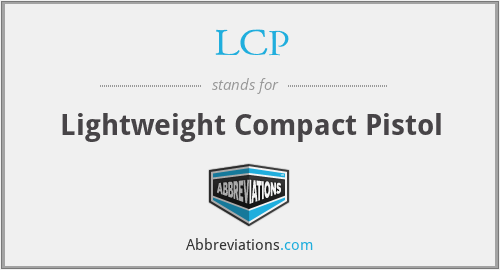 LCP - Lightweight Compact Pistol