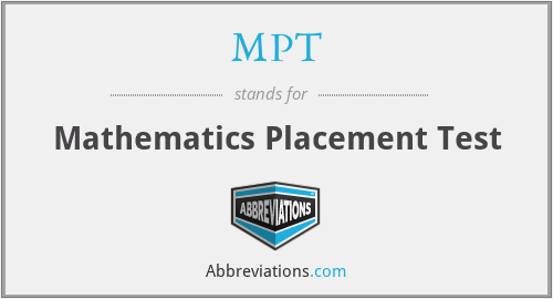 MPT - Mathematics Placement Test