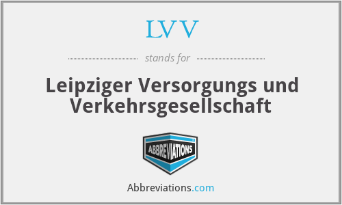 LVV - Leipziger Versorgungs und Verkehrsgesellschaft