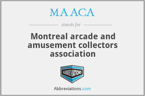 MAACA - Montreal arcade and amusement collectors association