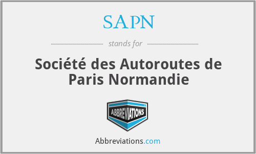 SAPN - Société des Autoroutes de Paris Normandie