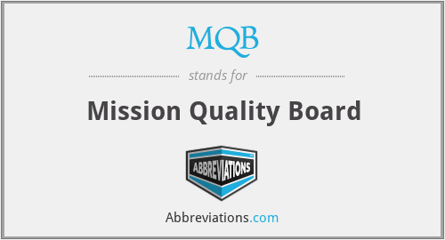 MQB - Mission Quality Board
