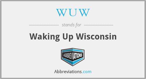 WUW - Waking Up Wisconsin