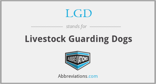 LGD - Livestock Guarding Dogs