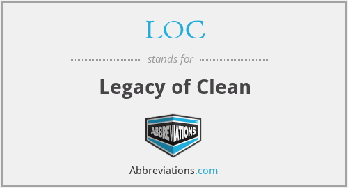 LOC - Legacy of Clean