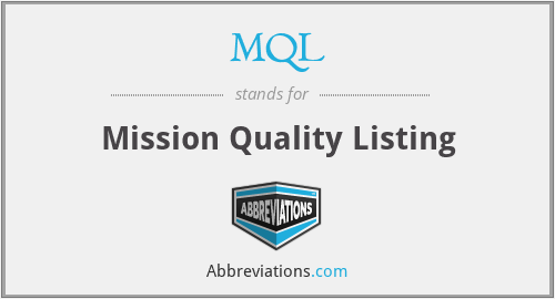 MQL - Mission Quality Listing