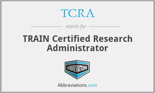 TCRA - TRAIN Certified Research Administrator