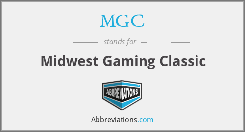MGC - Midwest Gaming Classic