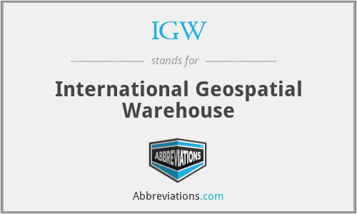 IGW - International Geospatial Warehouse