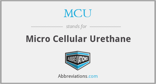 MCU - Micro Cellular Urethane