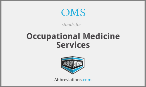 OMS - Occupational Medicine Services