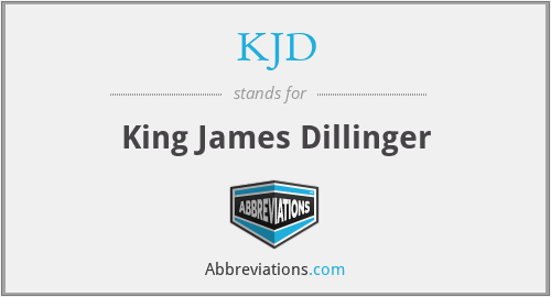 KJD - King James Dillinger