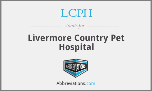 LCPH - Livermore Country Pet Hospital