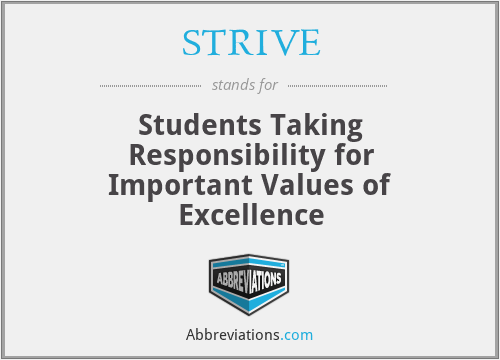 STRIVE - Students Taking Responsibility for Important Values of Excellence