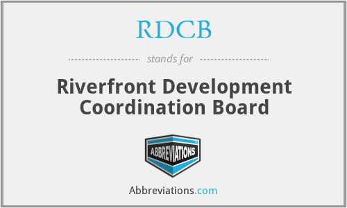 RDCB - Riverfront Development Coordination Board