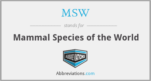 MSW - Mammal Species of the World