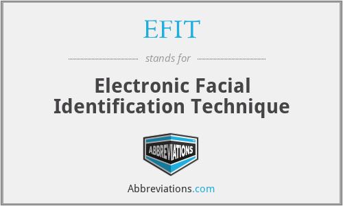 EFIT - Electronic Facial Identification Technique