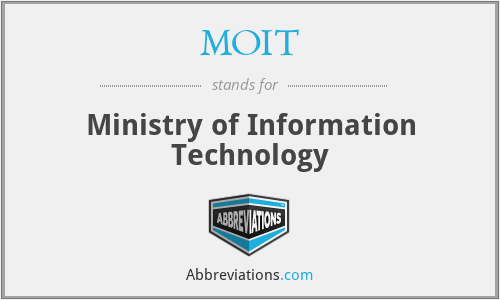 MOIT - Ministry of Information Technology