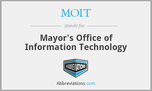 MOIT - Mayor's Office of Information Technology