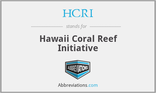 HCRI - Hawaii Coral Reef Initiative