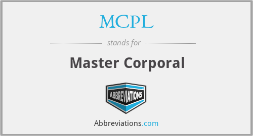 MCPL - Master Corporal