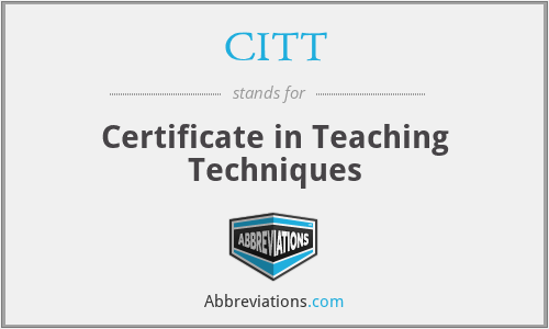 CITT - Certificate in Teaching Techniques