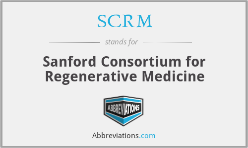 SCRM - Sanford Consortium for Regenerative Medicine