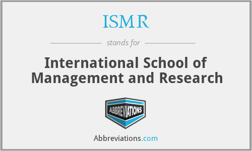ISMR - International School of Management and Research